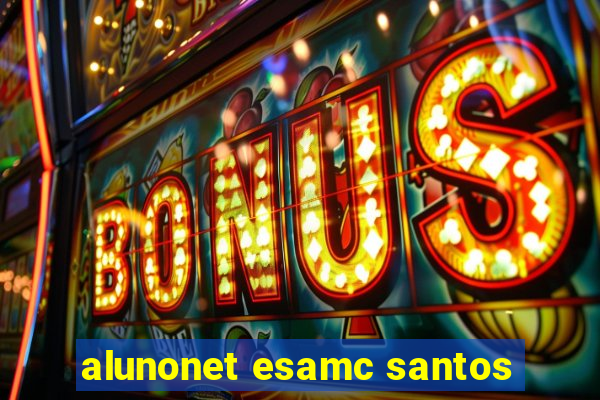 alunonet esamc santos